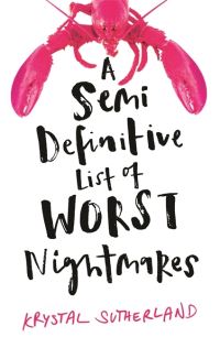 Book Cover for A Semi Definitive List of Worst Nightmares by Krystal Sutherland