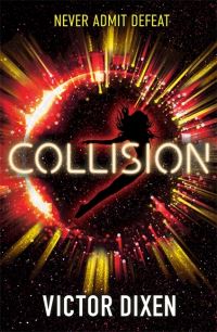 Book Cover for Collision by Victor Dixen