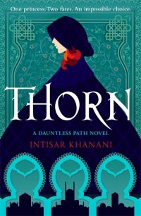 Book Cover for Thorn by Intisar Khanani