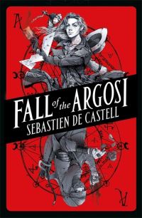 Book Cover for Fall of the Argosi by Sebastien De Castell