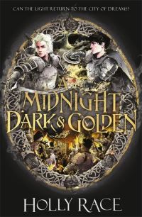 Book Cover for A Midnight Dark & Golden by Holly Race