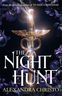 Book Cover for The Night Hunt by Alexandra Christo