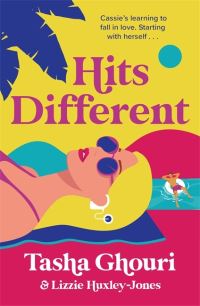 Book Cover for Hits Different by Tasha Ghouri, Lizzie HuxleyJones