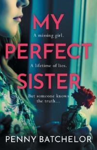 Book Cover for My Perfect Sister by Penny Batchelor