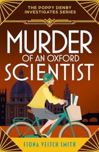 Book Cover for Murder of an Oxford Scientist by Fiona Veitch Smith