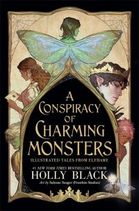 Book Cover for A Conspiracy of Charming Monsters by Holly Black