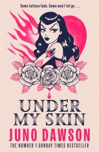 Book Cover for Under My Skin by Juno Dawson