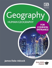 Book Cover for Geography for Common Entrance. Human Geography by James DaleAdcock