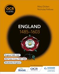 Book Cover for OCR A Level History. England 1485-1603 by Nicholas Fellows, Mary Dicken