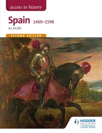 Book Cover for Spain 1469-1598 by Jill Kilsby