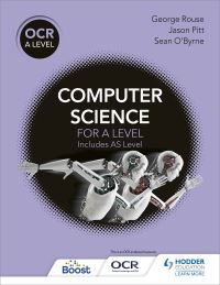Book Cover for OCR A Level Computer Science by George Rouse, Jason Pitt, Sean OByrne