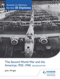 Book Cover for The Second World War and the Americas, 1933-1945 by John Wright
