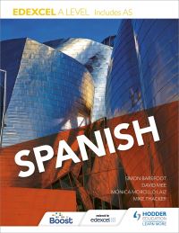Book Cover for Edexcel A Level Spanish (Includes AS) by Mónica Morcillo Laiz, Simon Barefoot, David Mee, Mike Thacker