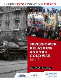 Book Cover for Hodder GCSE History for Edexcel. Superpower Relations and the Cold War, 1941-91 by John Wright, Steve Waugh