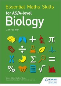 Book Cover for Essential Maths Skills for AS/A Level Biology by Dan Foulder