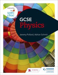 Book Cover for WJEC GCSE Physics by Jeremy Pollard, Adrian Schmit