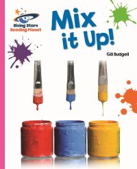 Book Cover for Mix It Up! by Gill Budgell