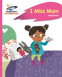 Book Cover for I Miss Mum by Abigail Steel