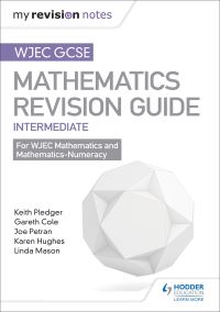 Book Cover for WJEC GCSE Maths. Intermediate Revision Guide by Keith Pledger, Joe Petran, Gareth Cole