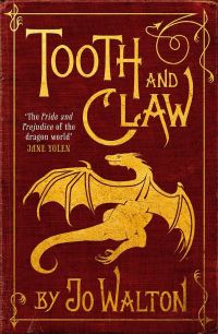 Book Cover for Tooth and Claw by Jo Walton