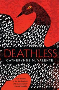 Book Cover for Deathless by Catherynne M Valente