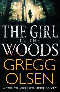 Book Cover for The Girl in the Woods by Gregg Olsen