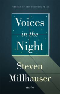 Book Cover for Voices in the Night by Steven Millhauser