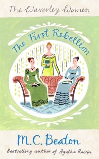 Book Cover for The First Rebellion by M C Beaton, Marion Chesney