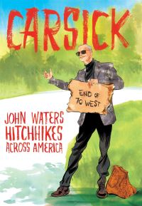 Book Cover for Carsick by John Waters