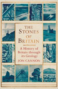 Book Cover for The Stones of Britain by Jon Cannon