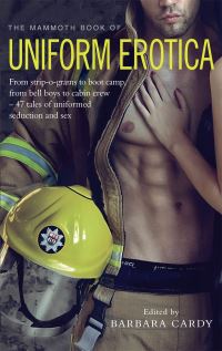 Book Cover for The Mammoth Book of Uniform Erotica by Barbara Cardy
