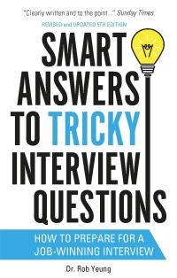 Book Cover for Smart Answers to Tricky Interview Questions by Rob Yeung