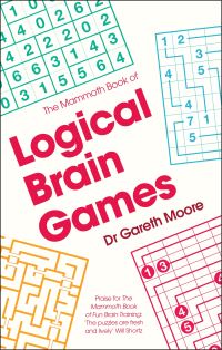 Book Cover for The Mammoth Book of Logical Brain Games by Gareth Moore