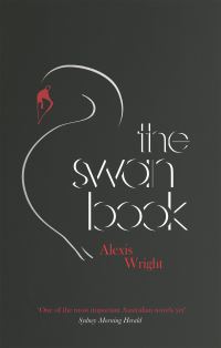 Book Cover for The Swan Book by Alexis Wright