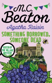 Book Cover for Agatha Raisin and Something Borrowed, Someone Dead by M. C. Beaton