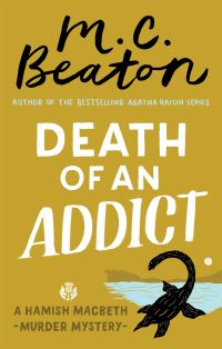 Book Cover for Death of an Addict by M C Beaton