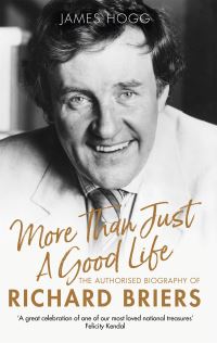 Book Cover for More Than Just a Good Life by James Hogg