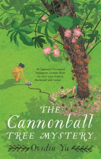 Book Cover for The Cannonball Tree Mystery by Ovidia Yu