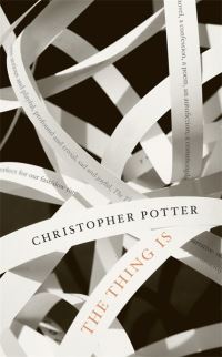 Book Cover for The Thing Is by Christopher Potter