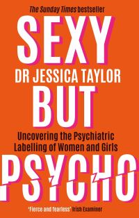Book Cover for Sexy but Psycho by Jessica Taylor