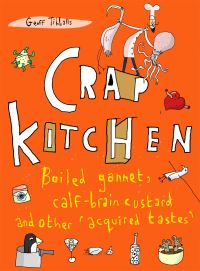 Book Cover for Crap Kitchen by Geoff Tibballs