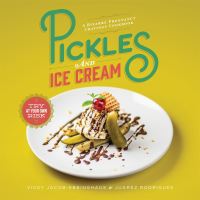 Book Cover for Pickles and Ice Cream by Vicky JacobEbbinghaus, Juarez Rodrigues