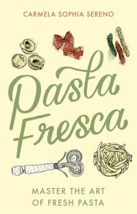 Book Cover for Pasta Fresca by Carmela Sophia Sereno