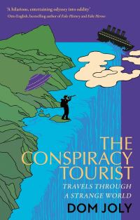 Book Cover for The Conspiracy Tourist by Dom Joly