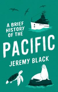Book Cover for A Brief History of the Pacific by Jeremy Black