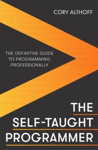 Book Cover for The Self-Taught Programmer by Cory Althoff