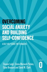 Book Cover for Overcoming Social Anxiety and Building Self-Confidence by Eleanor Leigh, Emma WarnockParkes, Elyse Brassard, David M Clark