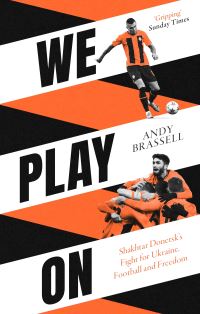 Book Cover for We Play On by Andy Brassell