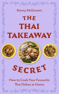 Book Cover for The Thai Takeaway Secret by Kenny McGovern