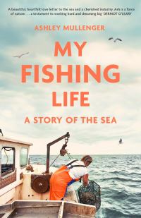 Book Cover for My Fishing Life by Ashley Mullenger